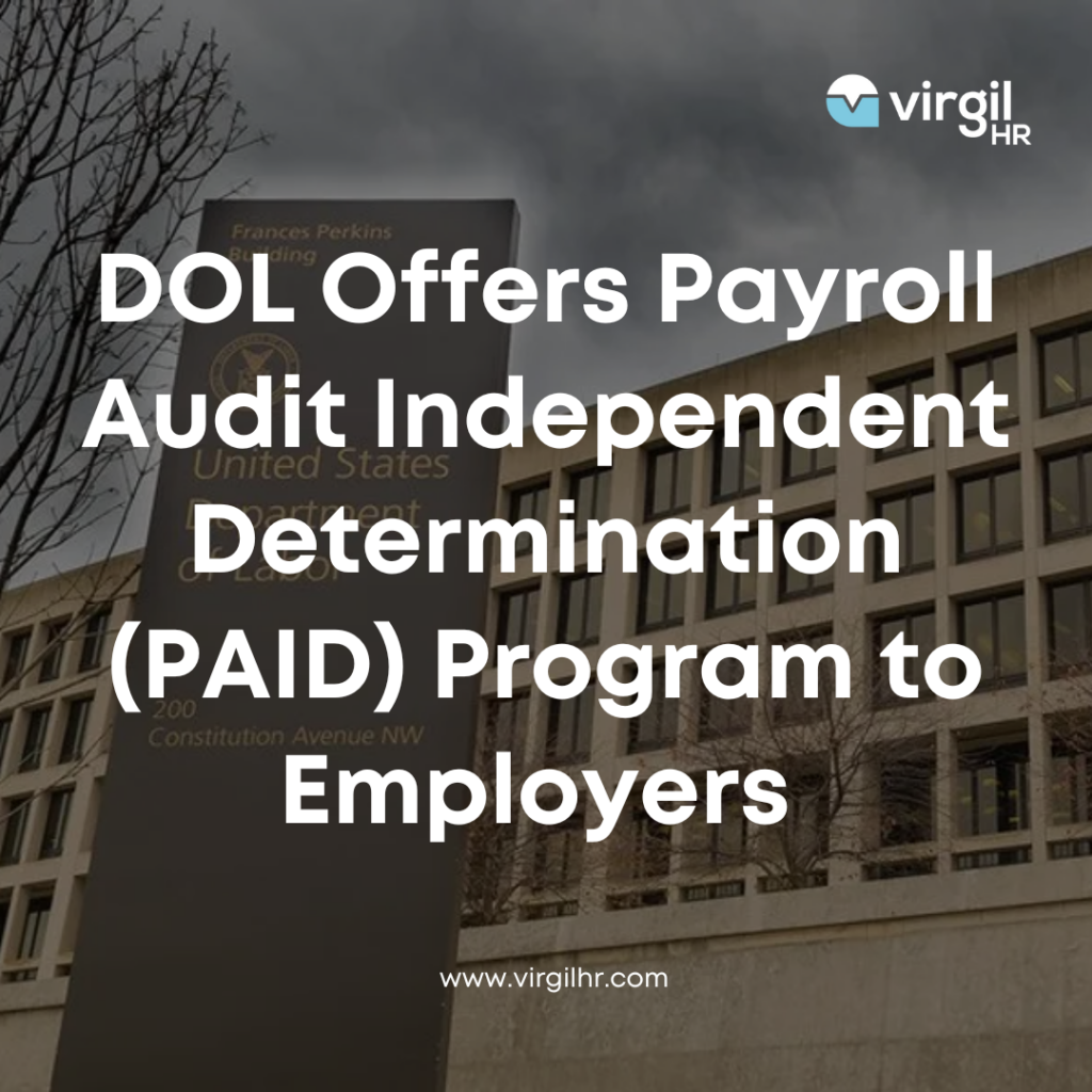 DOL Offers Payroll Audit Independent Determination (PAID) Program to Employers