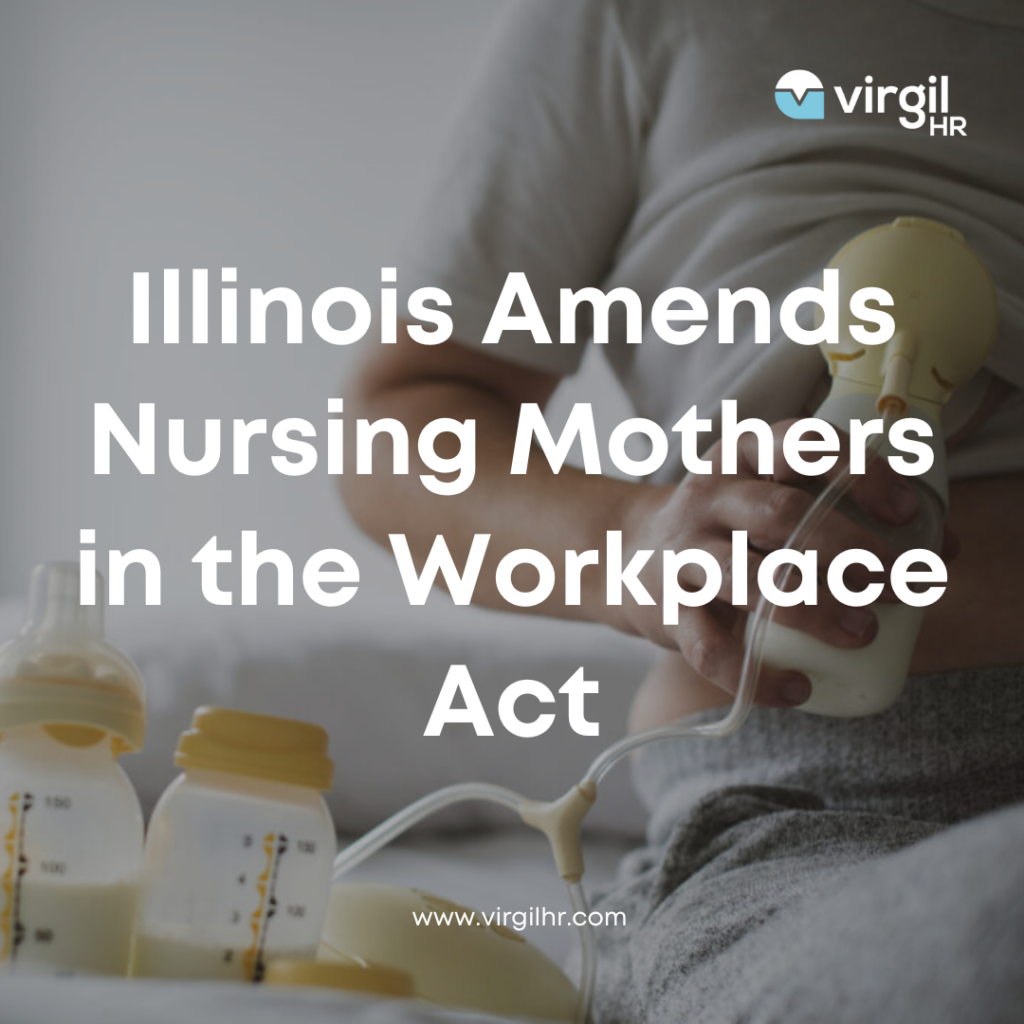 Illinois Amends Nursing Mothers in the Workplace Act