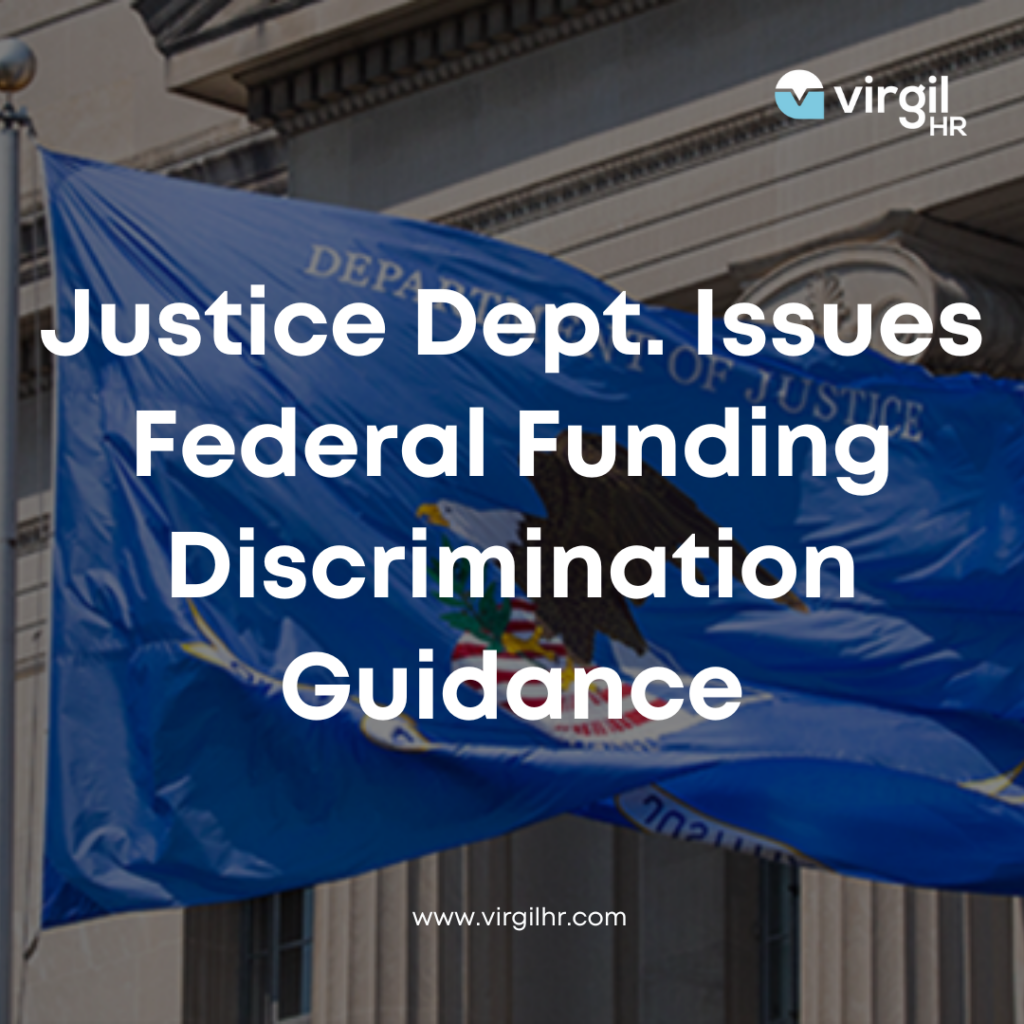 Justice Department Releases Guidance for Recipients of Federal Funding Regarding Unlawful Discrimination